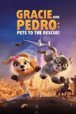 [ TaiPhim4K ] - Gracie.and.Pedro.Pets.to.the.Rescue.2024.1080p.WEBRip.x264-Vietsub