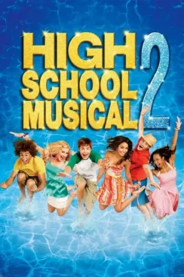 [ TaiPhim4K ] - High.School.Musical.2.2007.1080p.BluRay.x264-RAW