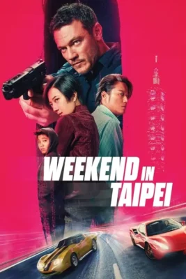 [ TaiPhim4K ] - Weekend.in.Taipei.2024.2160p.WEB-DL.DDP5.1.SDR.H265-Vietsub